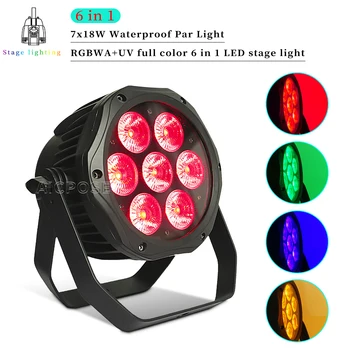 7x18 Вт RGBWA UV 6 в 1 LED Par Light, Наружный водонепроницаемый сценический светильник, DMX-контроль, Профессиональное оборудование для дискотеки DJ, сценическое освещение