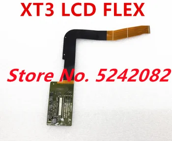 Новый Гибкий кабель X-T3 LCD FPC Для FUJI XT3 Fujifilm X-T3 Для Ремонта камеры, Сменный Блок